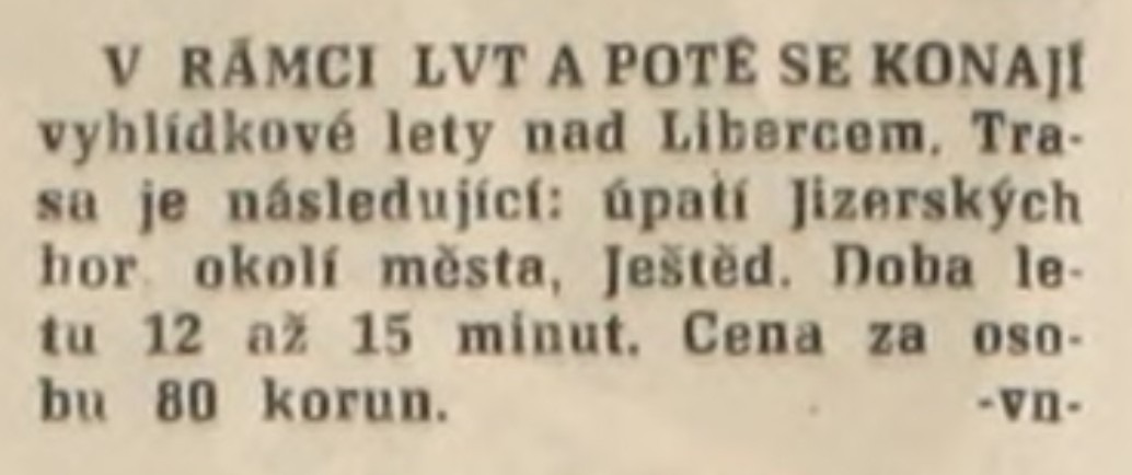 Vpřed 27.července 1990 - to přišel kamarad, že koukal na jejich barak zezhora, že se byli s tátou proletět letadlem a ja s očima navrch hlavy běžel za tátou a pak jeli jsme zelenou Škodou 105L na letiště a pak jsme letěli Andulou a taky koukali na Liberec zezhora. Bylo to poprve a naposled, kdy jsem letěl letadlem. Žlutá Andula. (archiv R.Kitler)